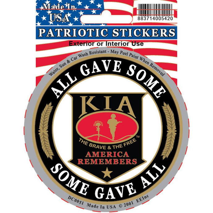 KIA KILLED IN ACTION, SOME GAVE ALL STICKER